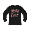 Baby its Cold Outside Long Sleeve