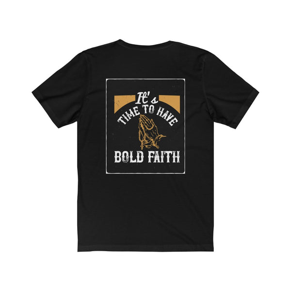 Bold Faith Tee