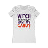 Witch better have my candy tee