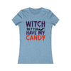 Witch better have my candy tee