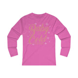 Baby its Cold Outside Long Sleeve