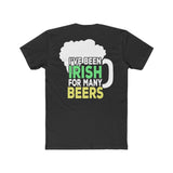 Irish for Many Beers Tee