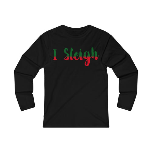 I Sleigh Women's Long sleve