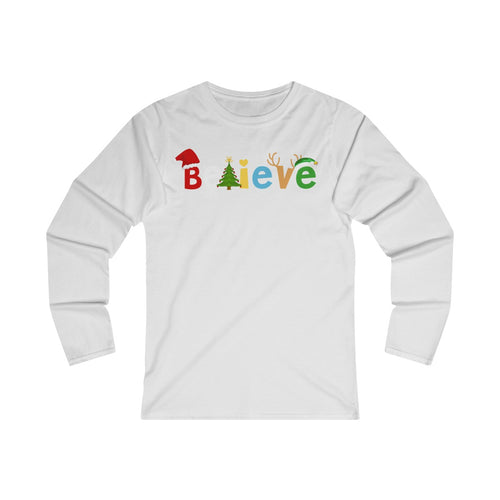 Believe Long Sleeve