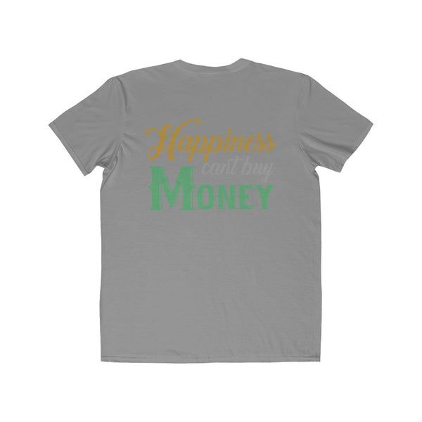 Happiness cant buy money tee