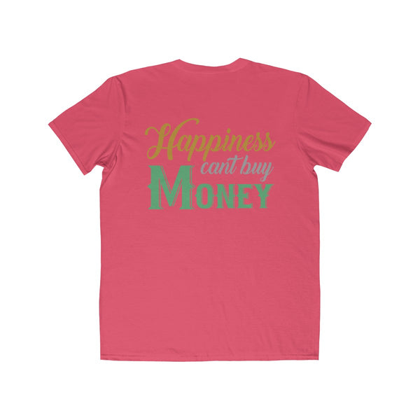 Happiness cant buy money tee