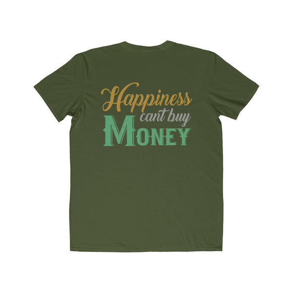 Happiness cant buy money tee