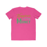 Happiness cant buy money tee