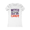 Witch better have my candy tee