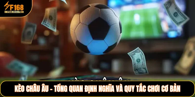 Kèo Châu Âu